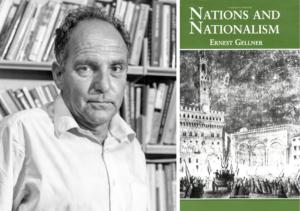 Ernst Gellner: Nations and Nationalism