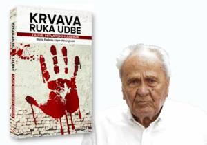 Knjiga: KRVAVA RUKA UDBE - Boris Rašeta i Igor Alborghetti